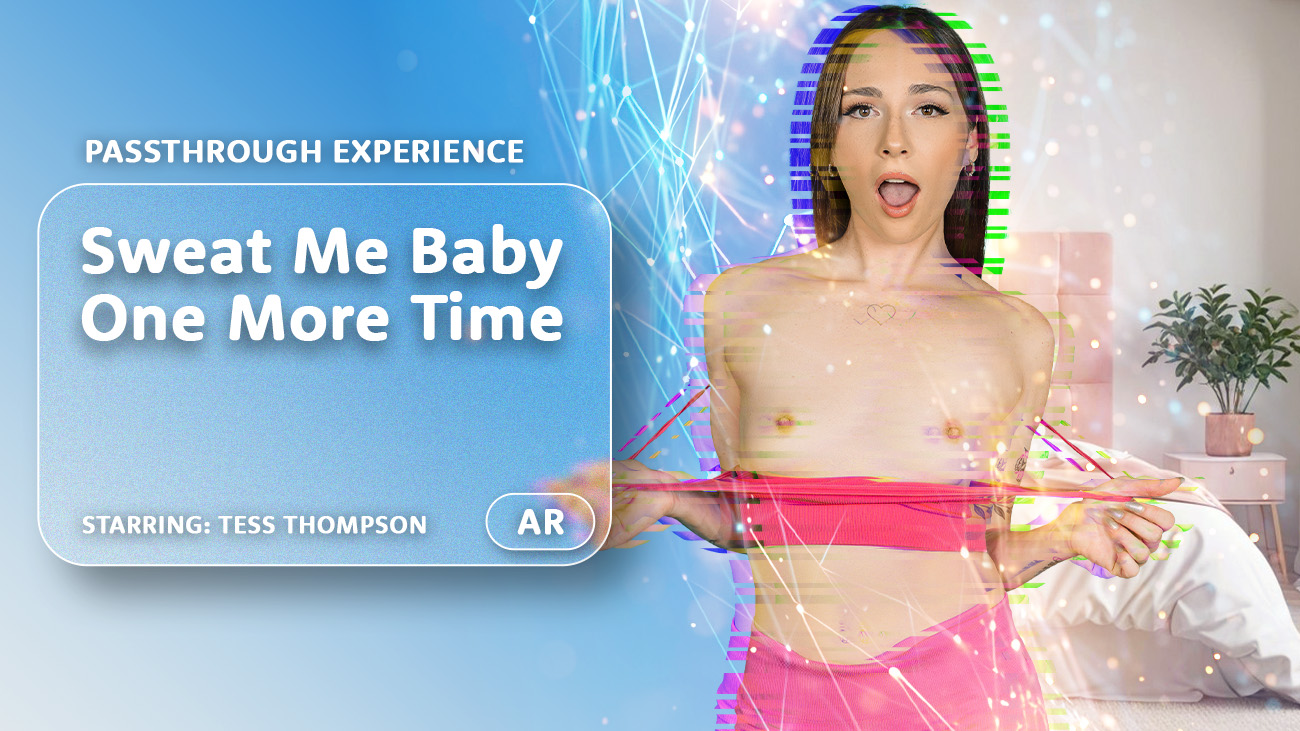 Tess Thompson performs vaginal sex and a blowjob in a VR passthrough POV close up scene filmed in 8K resolution.